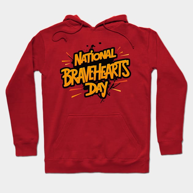 National BraveHearts Day – April Hoodie by irfankokabi